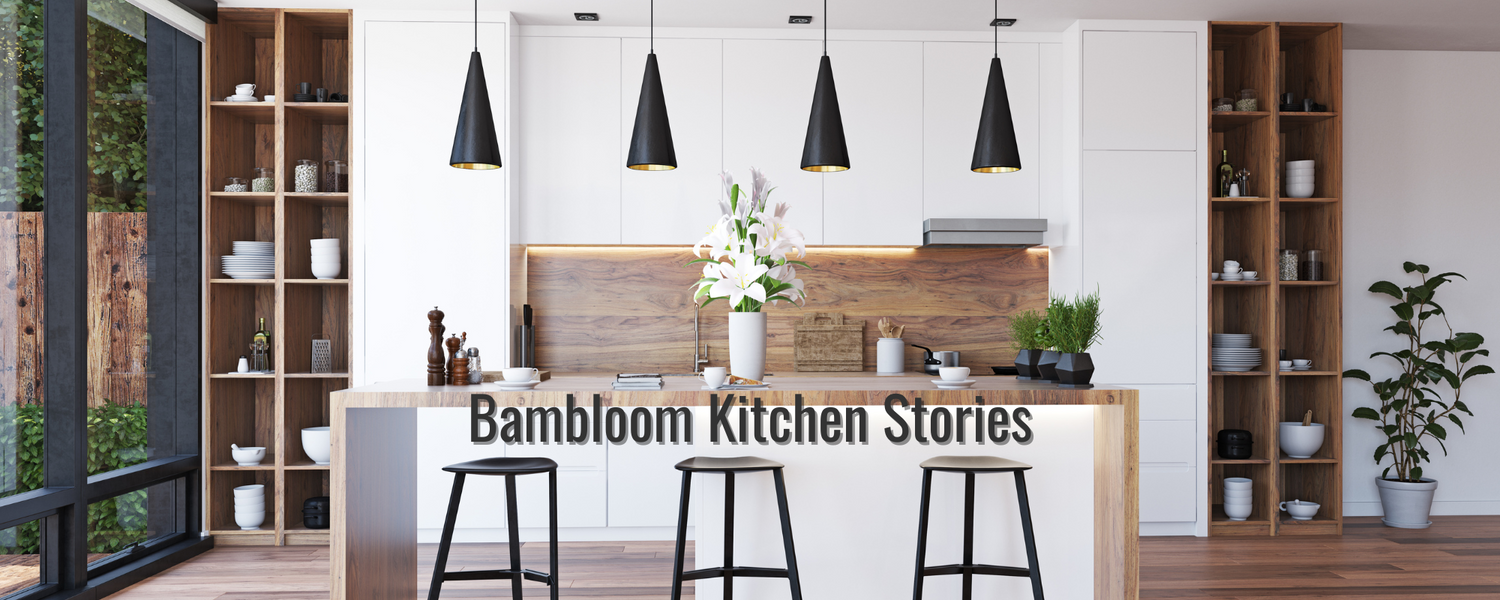 Bambloom Kitchen Stories